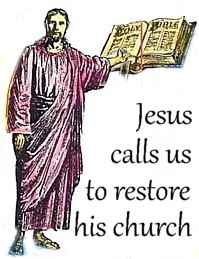 Jesus calls us to restore his church